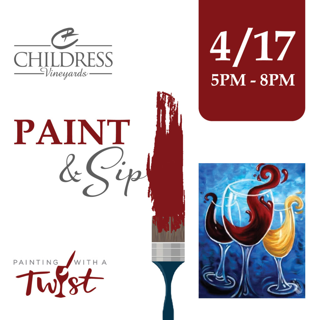 Paint & Sip SOLD OUT Childress Wines