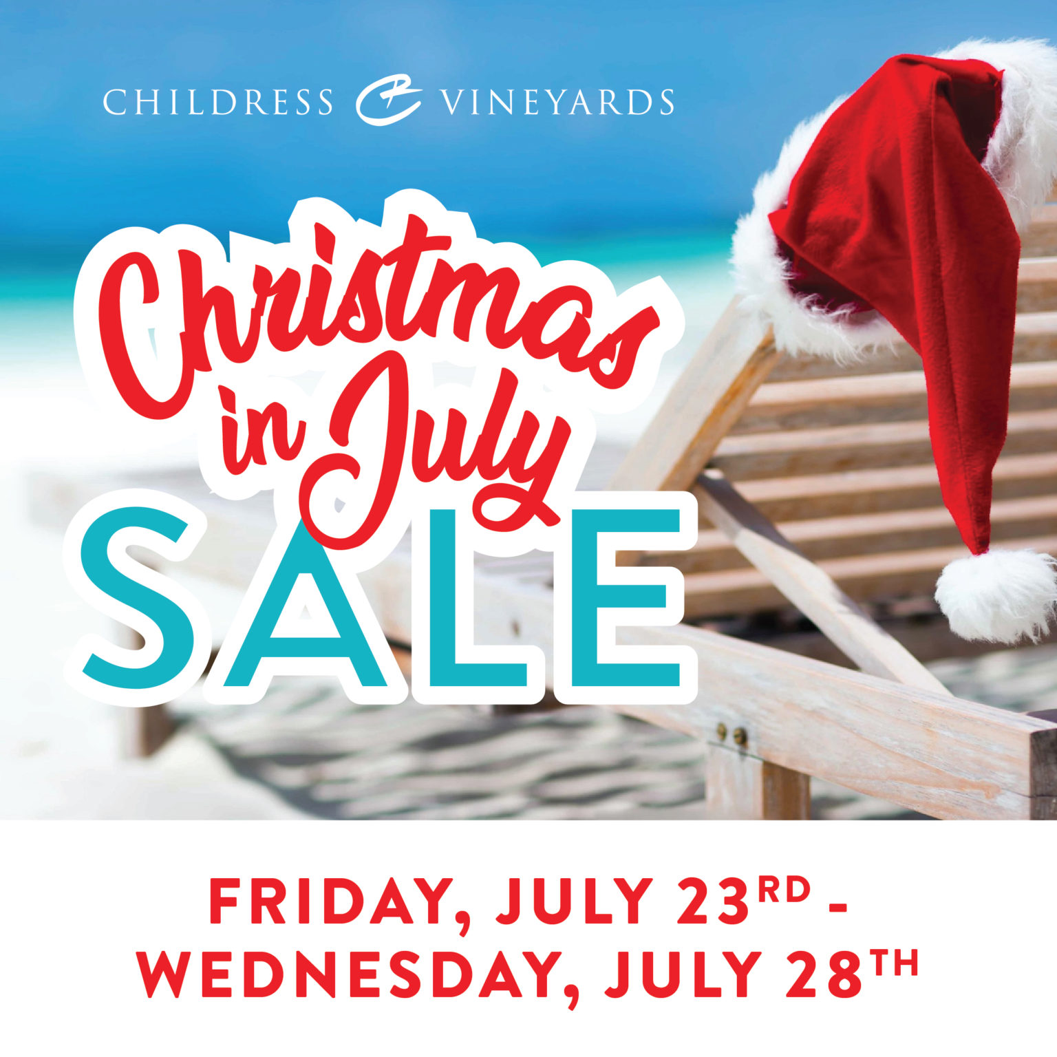 Christmas in July Sale Childress Wines
