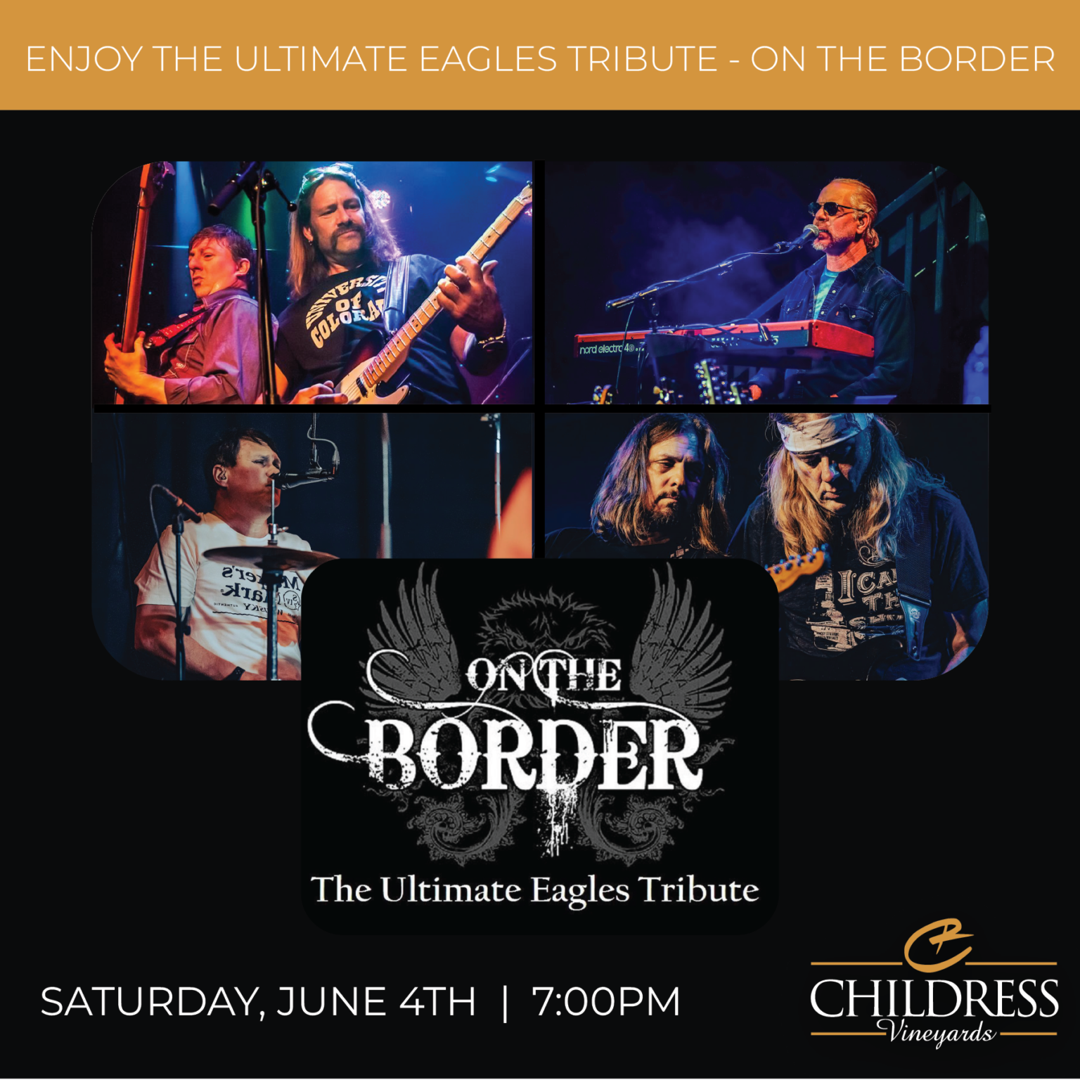 ON THE BORDER The Ultimate Eagles Tribute Band Childress Wines