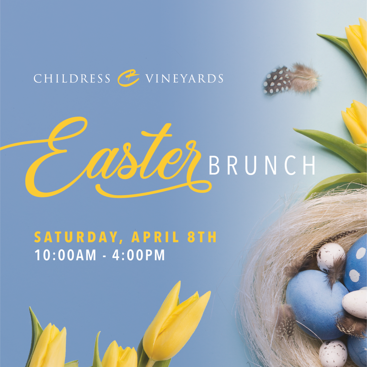Easter Brunch at The Bistro RESERVATION FULL Childress Wines