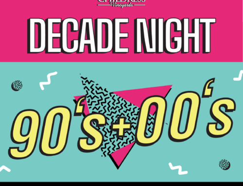 🎶 Throwback Vibes: Relive the 90’s & 2000’s at Childress Vineyards!